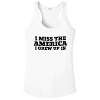 I Miss The America I Grew Up In Ladies PosiCharge Competitor Racerback Tank