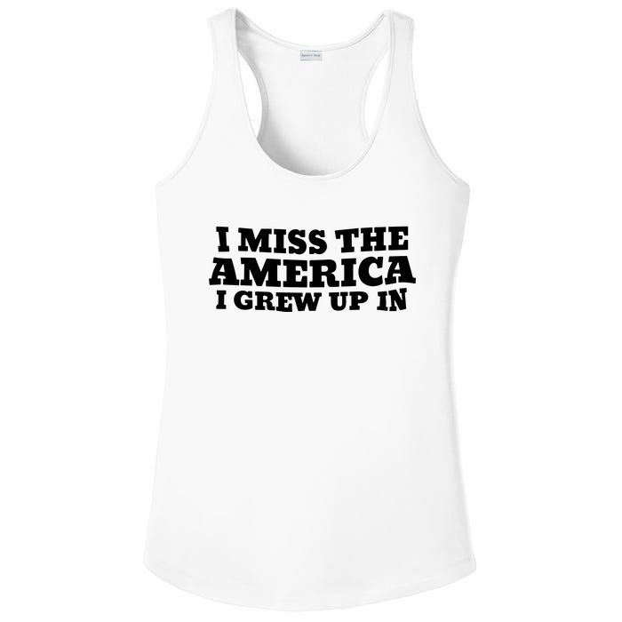 I Miss The America I Grew Up In Ladies PosiCharge Competitor Racerback Tank