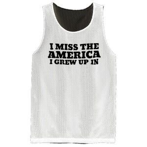 I Miss The America I Grew Up In Mesh Reversible Basketball Jersey Tank