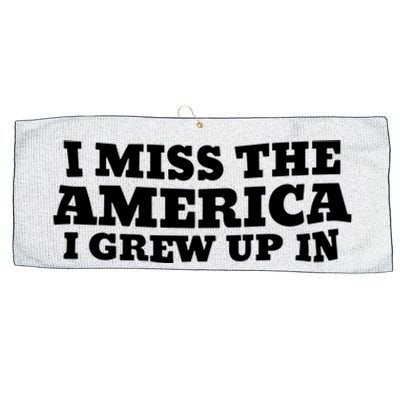 I Miss The America I Grew Up In Large Microfiber Waffle Golf Towel