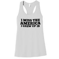 I Miss The America I Grew Up In Women's Racerback Tank