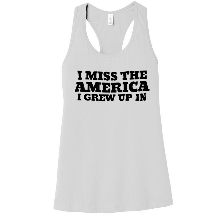 I Miss The America I Grew Up In Women's Racerback Tank