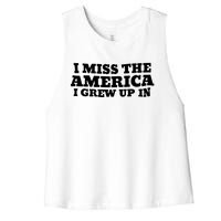 I Miss The America I Grew Up In Women's Racerback Cropped Tank