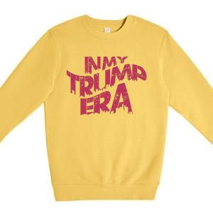 In My Trump Era Graphic Premium Crewneck Sweatshirt