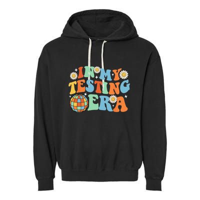 In My Testing Era Testing Day Garment-Dyed Fleece Hoodie