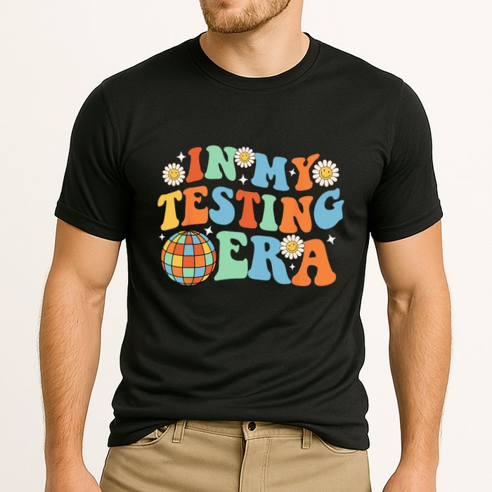 In My Testing Era Testing Day Performance Shirt