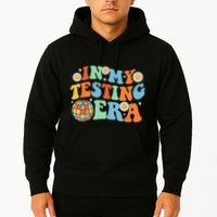 In My Testing Era Testing Day Hoodie