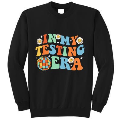 In My Testing Era Testing Day Sweatshirt