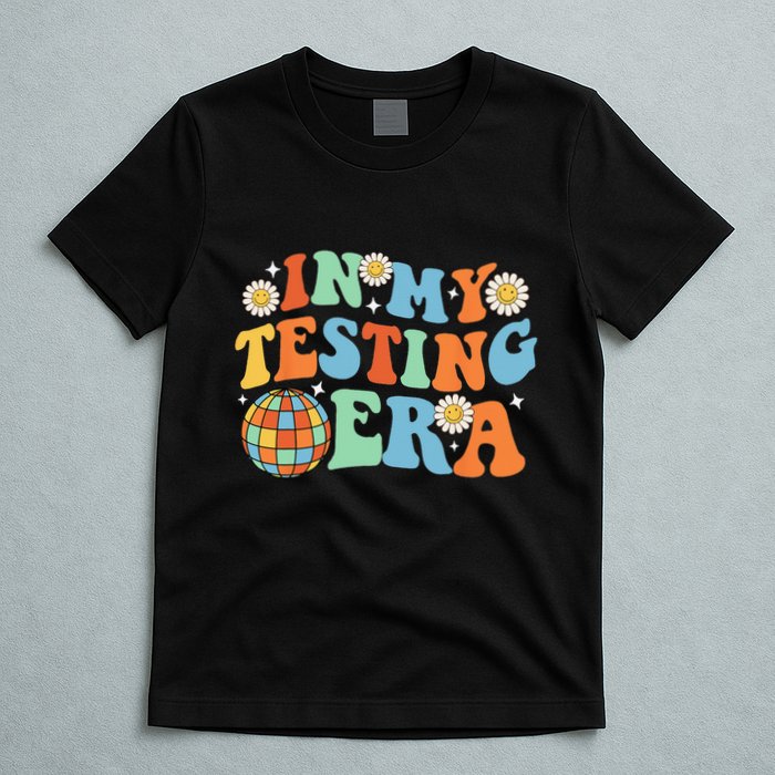 In My Testing Era Testing Day T-Shirt