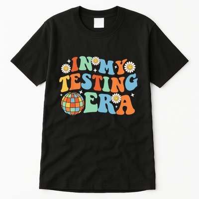 In My Testing Era Testing Day Tall T-Shirt
