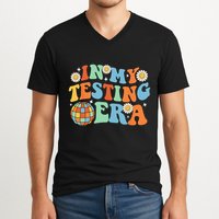 In My Testing Era Testing Day V-Neck T-Shirt