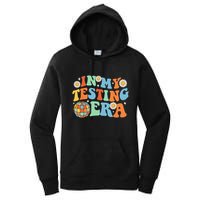 In My Testing Era Testing Day Women's Pullover Hoodie