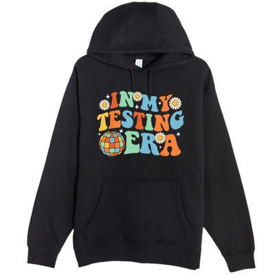 In My Testing Era Testing Day Premium Pullover Hoodie