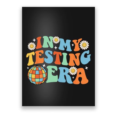 In My Testing Era Testing Day Poster