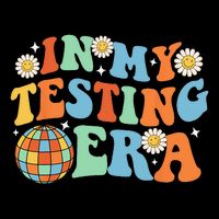 In My Testing Era Testing Day Baby Bodysuit