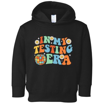 In My Testing Era Testing Day Toddler Hoodie