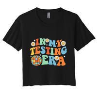 In My Testing Era Testing Day Crop Top