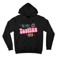 In My Testing Era Funny Testing Teacher Teaching Student Hoodie