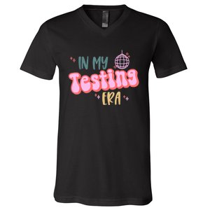 In My Testing Era Funny Testing Teacher Teaching Student V-Neck T-Shirt