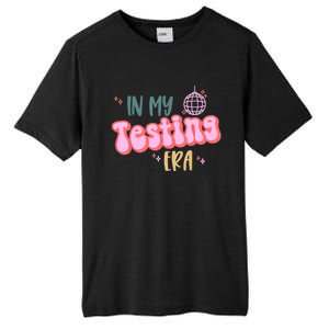 In My Testing Era Funny Testing Teacher Teaching Student Tall Fusion ChromaSoft Performance T-Shirt