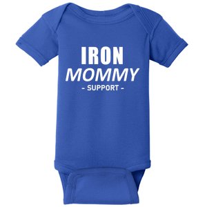 Iron Mommy Triathlon Mom Support Mother Gift Baby Bodysuit