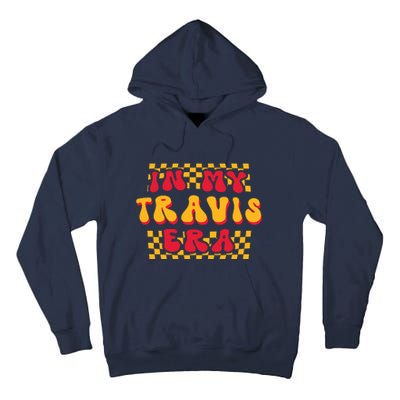 In My Travis Era Tall Hoodie