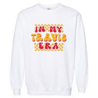 In My Travis Era Garment-Dyed Sweatshirt