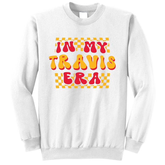 In My Travis Era Sweatshirt