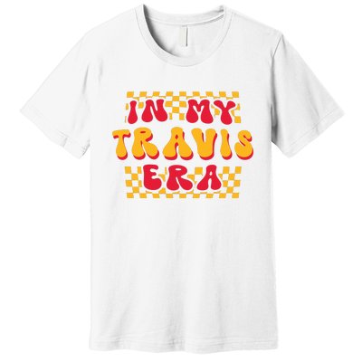 In My Travis Era Premium T-Shirt