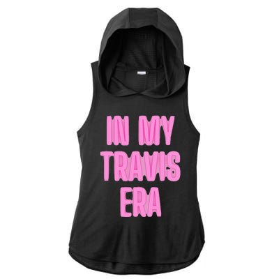 In My Travis Era Ladies PosiCharge Tri-Blend Wicking Draft Hoodie Tank