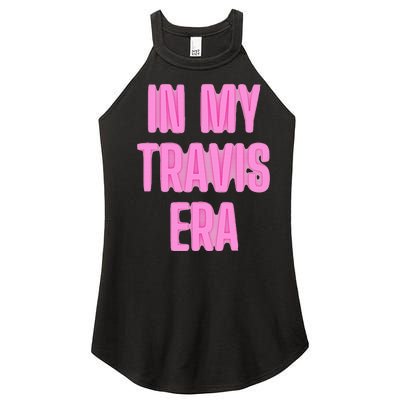 In My Travis Era Women's Perfect Tri Rocker Tank