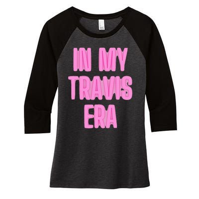 In My Travis Era Women's Tri-Blend 3/4-Sleeve Raglan Shirt