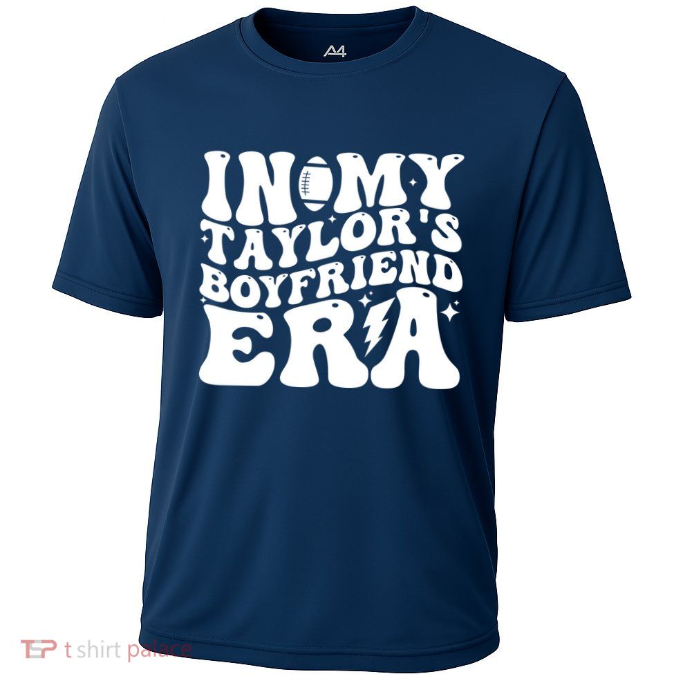 In My Taylors Boyfriend Era Go TaylorS Boyfriend Performance Shirt