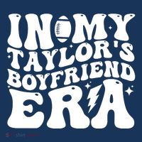 In My Taylors Boyfriend Era Go TaylorS Boyfriend Button