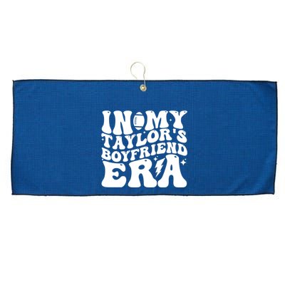In My Taylors Boyfriend Era Go TaylorS Boyfriend Large Microfiber Waffle Golf Towel