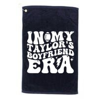 In My Taylors Boyfriend Era Go TaylorS Boyfriend Golf Towel