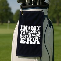 In My Taylors Boyfriend Era Go TaylorS Boyfriend Golf Towel