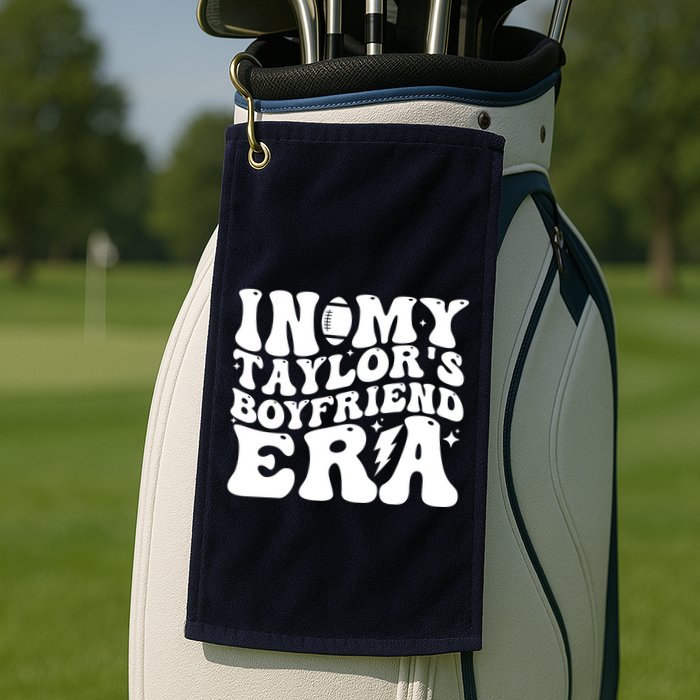 In My Taylors Boyfriend Era Go TaylorS Boyfriend Golf Towel
