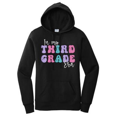 In My Third 3rd Grade Era Groovy Back To School Teacher Kids Women's Pullover Hoodie