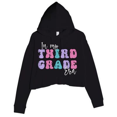 In My Third 3rd Grade Era Groovy Back To School Teacher Kids Crop Fleece Hoodie
