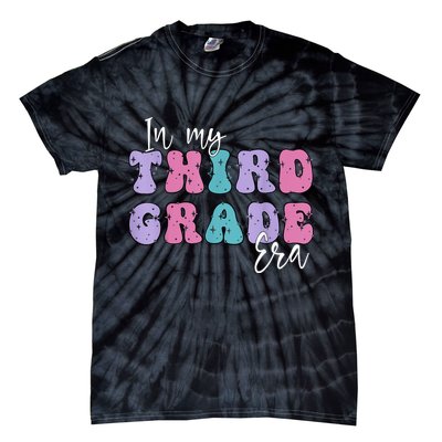 In My Third 3rd Grade Era Groovy Back To School Teacher Kids Tie-Dye T-Shirt