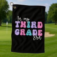 In My Third 3rd Grade Era Groovy Back To School Teacher Kids Golf Towel