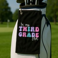In My Third 3rd Grade Era Groovy Back To School Teacher Kids Golf Towel