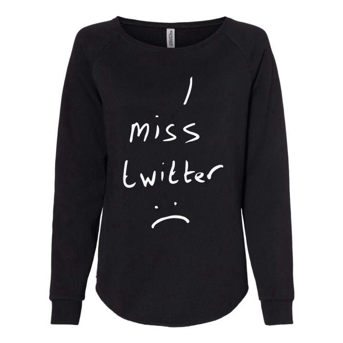 I Miss Twitter Womens California Wash Sweatshirt