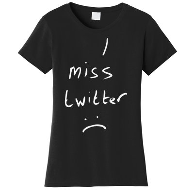 I Miss Twitter Women's T-Shirt