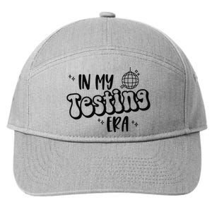 In My Testing Era Funny State Testing Day Teacher Test Day 7-Panel Snapback Hat