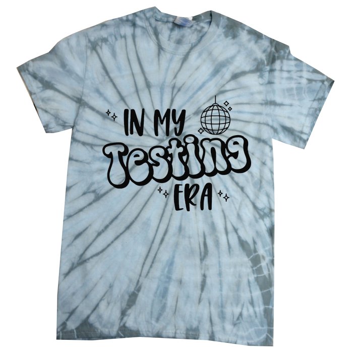 In My Testing Era Tie-Dye T-Shirt