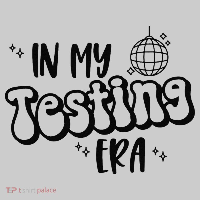 In My Testing Era Tie-Dye T-Shirt