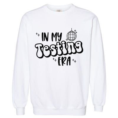 In My Testing Era Garment-Dyed Sweatshirt