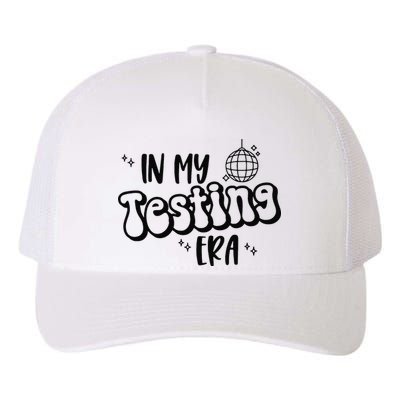In My Testing Era Yupoong Adult 5-Panel Trucker Hat